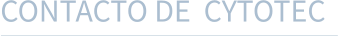 CONTACTO DE  CYTOTEC