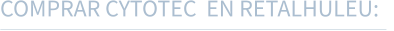 COMPRAR CYTOTEC  EN RETALHULEU: